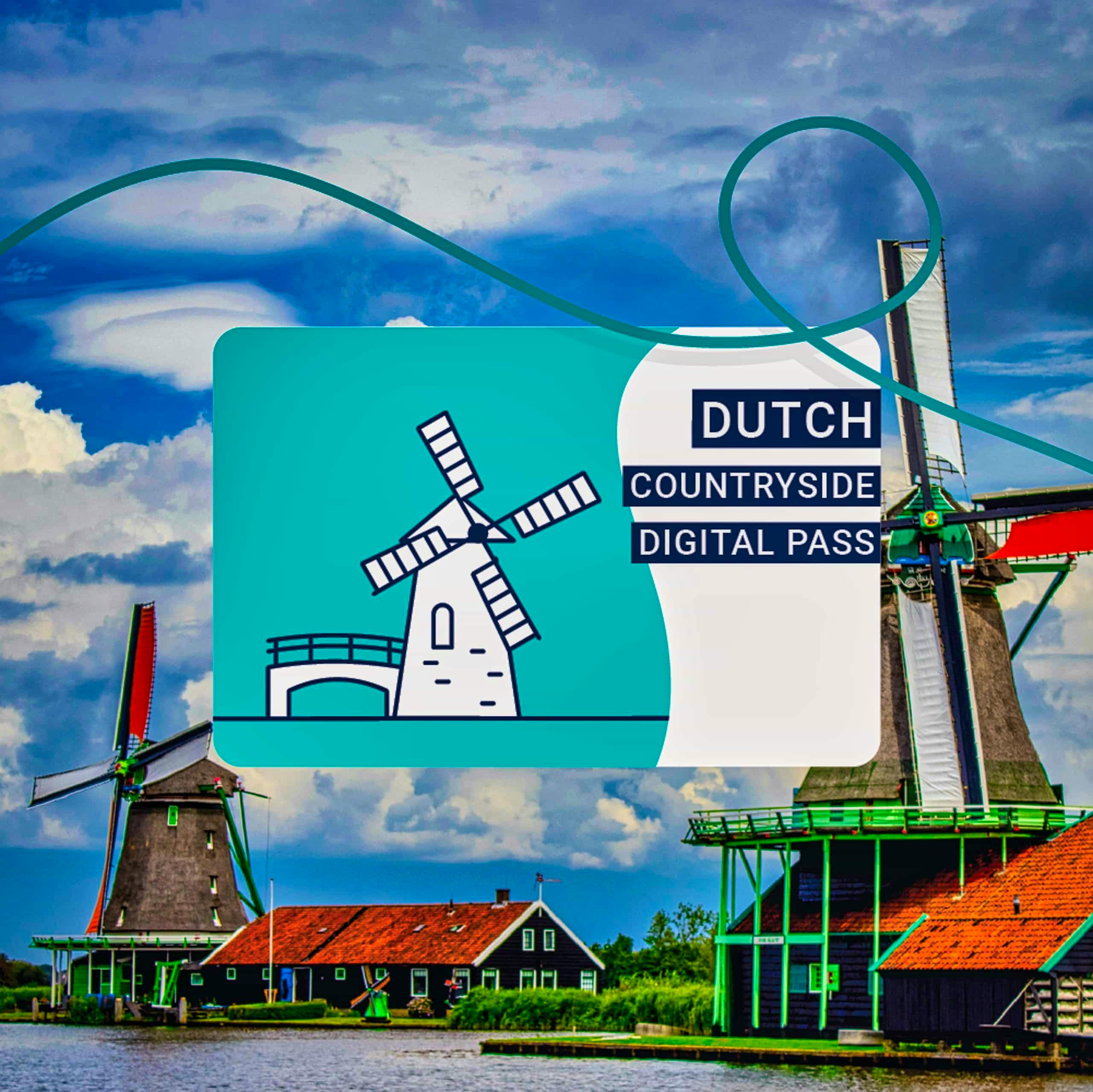 Tarjeta Dutch Countryside para explorar Holanda desde Ámsterdam